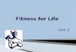 Fitness for Life Unit 3