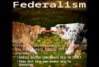 Federalism State Govs Federal Gov