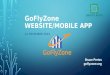GoFlyZone WEBSITE/MOBILE APP 14 DECEMBER 2015 Bruce Preiss goflyzone.org