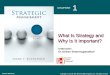 1 CHAPTER What Is Strategy and Why Is It Important? McGraw-Hill/Irwin Copyright © 2013 by The McGraw-Hill Companies, Inc. All rights reserved. Instructor: