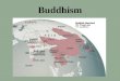 Buddhism. Buddha The man who became known as Buddha was born in 563 BC and was the prince named Siddhartha Gautama