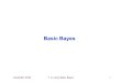 December 2010T. A. Louis: Basic Bayes 1 Basic Bayes