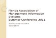 Florida Association of Management Information Systems Summer Conference 2011 Exceptional Student Education