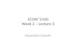 ECON*2100 Week 2 – Lecture 3 Population Growth 1