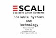 Scalable Systems and Technology Einar Rustad Scali AS
