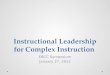 Instructional Leadership for Complex Instruction EBCC Symposium January 27, 2012
