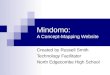 Mindomo: A Concept-Mapping Website Created by Russell Smith Technology Facilitator North Edgecombe High School
