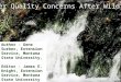 Water Quality Concerns After Wildfire Author - Gene Surber, Extension Service, Montana State University, Editor - James E. Knight, Extension Service, Montana
