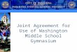 Joint Agreement for Use of Washington Middle School Gymnasium