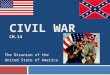 CIVIL WAR CH.14 The Disunion of the United State of America