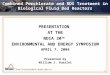 1 Combined Perchlorate and RDX Treatment in Biological Fluid Bed Reactors PRESENTATION AT THE NDIA 30 TH ENVIRONMENTAL AND ENERGY SYMPOSIUM APRIL 7, 2004