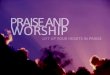 PRAISE AND WORSHIP LIFT UP YOUR HEARTS IN PRAISE