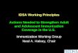 IDSA Working Principles Actions Needed to Strengthen Adult and Adolescent Immunization Coverage in the U.S. Immunization Working Group Neal A. Halsey,