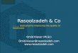 Omid Kiavar (M.Sc)  Rasoolzadeh & Co ……… dedicated to improving the quality of healthcare
