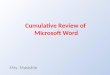 Cumulative Review of Microsoft Word Mrs. Masishin