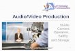 Audio/Video Production