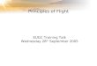 Principles of Flight EUGC Training Talk Wednesday 28 th September 2005