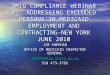 OMIG COMPLIANCE WEBINAR #1- ADDRESSING EXCLUDED PERSONS IN MEDICAID EMPLOYMENT AND CONTRACTING-NEW YORK JUNE 2010 JIM SHEEHAN OFFICE OF MEDICAID INSPECTOR