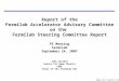 J. Corlett. September 24, 2007 Report of the Fermilab Accelerator Advisory Committee on the Fermilab Steering Committee Report P5 Meeting Fermilab September