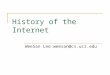 History of the Internet WeeSan Lee
