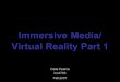 Immersive Media/ Virtual Reality Part 1