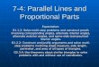 7-4: Parallel Lines and Proportional Parts Expectation: G1.1.2: Solve multi-step problems and construct proofs involving corresponding angles, alternate