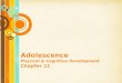Adolescence Chapter 11 Physical & Cognitive Development