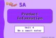 5A © Educational Publishing House Ltd Product Information Unit 4 Be a smart eater