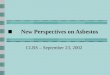 New Perspectives on Asbestos CLRS – September 23, 2002