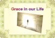 Grace in our Life