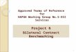1 Approved Terms of Reference for HAPUA Working Group No.5-ESI Services Project 6 Bilateral Contract Benchmarking
