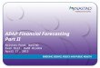 ADAP Financial Forecasting Part II Britten Pund, NASTAD Evan Dial, Rudd Wisdom April 17, 2013