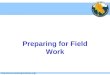 Preparing for Field Work