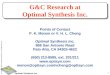 Optimal Synthesis Inc. © Copyright 2004 by Optimal Synthesis Inc. All Rights Reserved 1 G&C Research at Optimal Synthesis Inc. G&C Research at Optimal