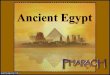 Ancient Egypt Ancient Egypt                                                                   