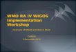 Overview of WIGOS activities in RA-IV Curaçao 2 December 2015