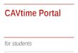 CAVtime Portal for students. Portal access YES: Chrome Safari iOS Safari (iPhone/iPad) Firefox NO: Internet Explorer Schoology’s mobile app