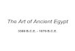 The Art of Ancient Egypt 3300 B.C.E. - 1070 B.C.E