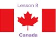 Lesson 8 Canada