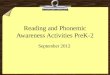 Reading and Phonemic Awareness Activities PreK-2