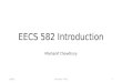 EECS 582 Introduction Mosharaf Chowdhury EECS 582 – W1611/6/16