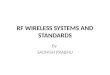 RF WIRELESS SYSTEMS AND STANDARDS By SADHISH PRABHU