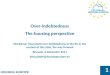 HOUSING EUROPE 1 Over-indebtedness The housing perspective Workshop: Household over-indebtedness in the EU in the context of the crisis, the way forward