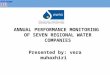 WM-OFMP ANNUAL PERFORMANCE MONITORING OF SEVEN REGIONAL WATER COMPANIES Presented by: vera muhaxhiri