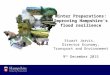 Winter Preparations: Improving Hampshire’s flood resilience Stuart Jarvis, Director Economy, Transport and Environment 9 th December 2015