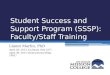 Student Success and Support Program (SSSP): Faculty/Staff Training Llanet Martin, PhD April 28, 2015 (Culinary Arts 227) April 30, 2015 (Instructional