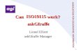 1 Can work? askGIraffe Lionel Elliott askGIraffe Manager ISO19115