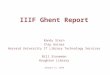 IIIF Ghent Report Randy Stern Chip Goines Harvard University IT Library Technology Services Bill Stoneman Houghton Library January 11, 2016