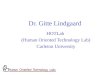 Dr. Gitte Lindgaard HOTLab (Human Oriented Technology Lab) Carleton University