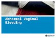 Abnormal Vaginal Bleeding. VETERANS HEALTH ADMINISTRATION Objectives 2
